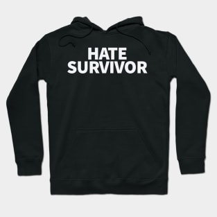 HATE SURVIVOR Hoodie